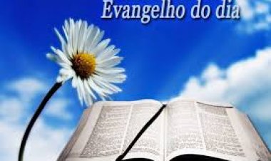 Evangelho do dia.